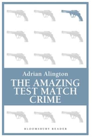 Ashes 1938 Postscript: The Amazing Test Match Crime Ashes 1938 Postscript: The Amazing Test Match Crime